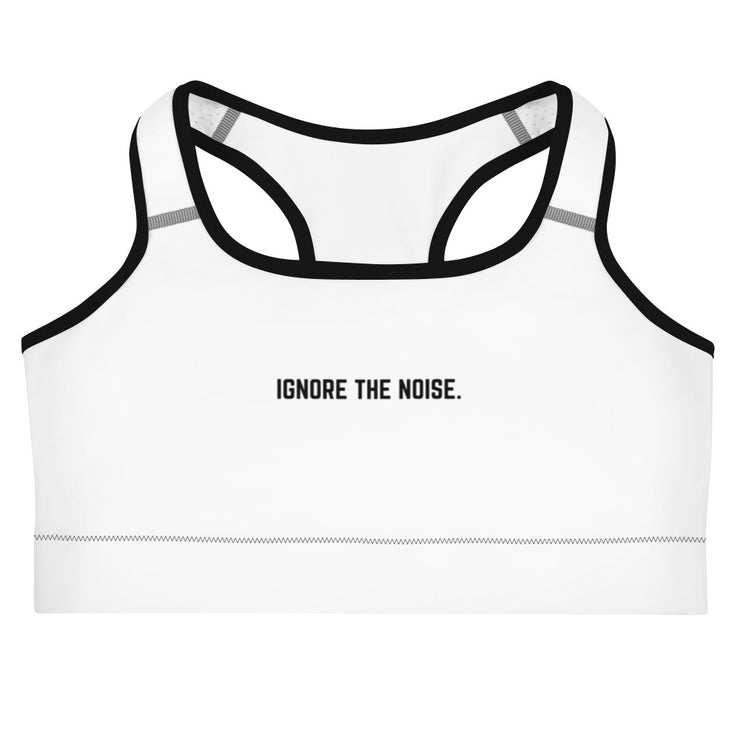 Lifted Label: Ignore The Noise. - Inspire Series Sports Bra