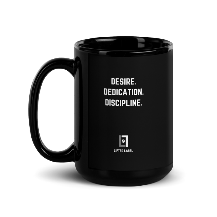 Desire.Dedication.Discipline. - Motivational Coffee Mug