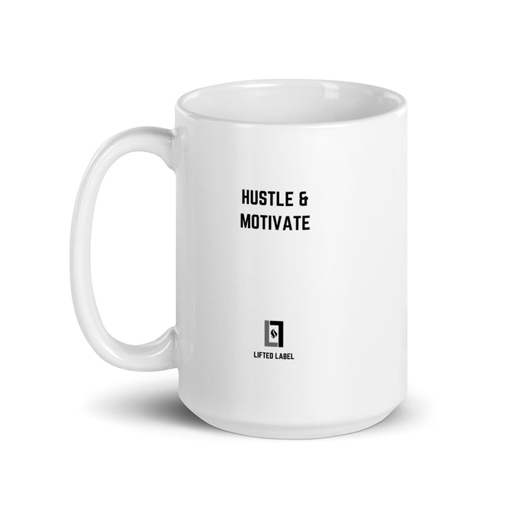 Hustle & Motivate. - Motivational Coffee Mug