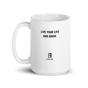 Live Your Life And Grow. - Motivational Coffee Mug