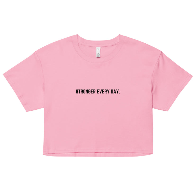 Lifted Label: Stronger Every Day - Inspire Series Women’s Crop Top